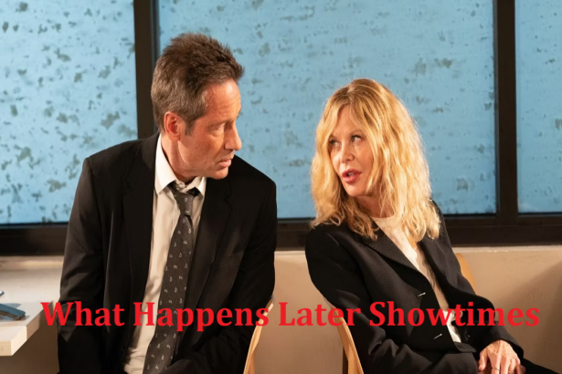 What Happens Later Showtimes