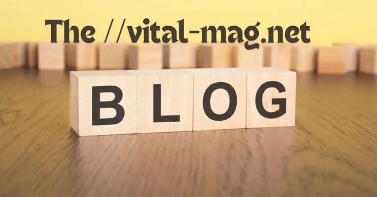 the ://vital-mag.net Blog