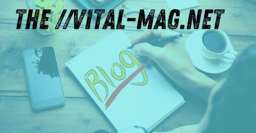 the ://vital-mag.net Blog